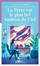 La terre est le plus bel endroit du ciel 