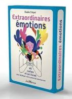 Extraordinaires émotions - 40 cartes et un livret pour déployer votre potentiel émotionnel 