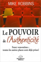 LE pouvoir de l'authenticité