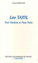 Léo Taxil - Vrai fumiste et faux frère