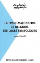 19 La franc-maçonnerie en Belgique, les loges symboliques 