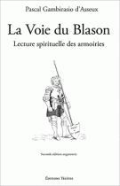 La Voie du Blason - Lecture spirituelle des armoiries 