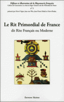 Le Rit Primordial de France dit Rite Français ou Moderne 