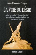 La voie du désir selon le mythe d'Éros et Psyché du conte d'Apulée dans les "Métamorphoses ou L'âne d'or" 