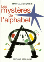 Les mystères de l'alphabet - L'origine de l'écritures