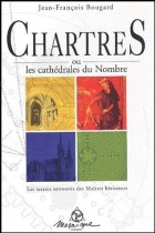 Chartres ou les cathédrales du Nombre