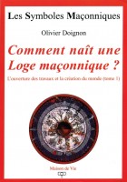 15. Comment naît une Loge maçonnique 