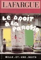 Le droit à la paresse 
