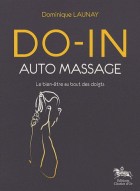 Do-in auto-massage - Le bien-être au bout des doigts