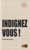 Indignez vous ! 