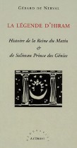 La Légende d'Hiram - Histoire de la Reine du Matin & de Soliman Prince des Génies