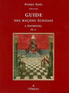 Guide des maçons écossais - A Edinbourg 58 