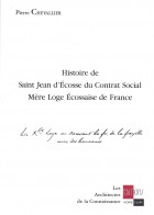 Histoire de Saint-Jean d'Ecosse du contrat social Mère-Loge écossaise de France 