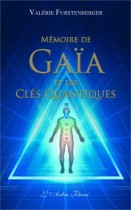 Mémoire de Gaïa et les clés quantiques 