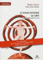 Le voyage initiatique du corps - Vers une philosophie du lien