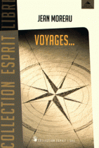 Voyages... - Des chemins initiatiques pour demain 