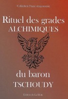 Rituel des grades Alchimiques 