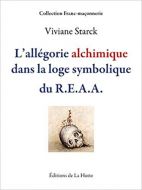 L'allégorie alchimique dans la loge symbolique du REAA