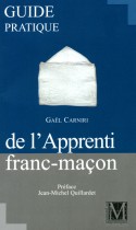 Guide pratique du l'apprenti franc-maçon 