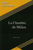 La Chambre du Milieu