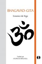 Bhagavad-Gita - L'essence du Yoga