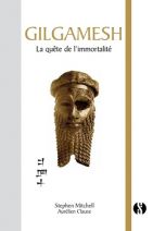 Gilgamesh - La quête de l'immortalité 