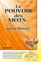 Le pouvoir des mots... qui me libèrent ! 