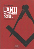 L'antimaconnisme actuel 