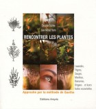 Rencontrer les plantes - Approche par la méthode de Goethe