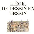 Liège : de dessin en dessin