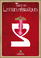 Tarot des lettres hébraïques - La Danse de Vie des Lettres hébraïques 