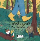 La géante de la forêt de myrtilles