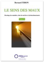 Le sens des maux. Tome 2