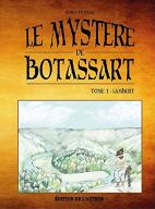 Le mystère de botassart Tome2 