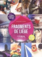 Fragments de Liège : city guide 