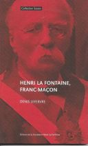Henri La Fontaine, Franc-Maçon 