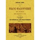 La franc-maçonnerie en France des origines à 1815