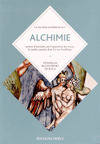 Alchimie Florilège de l'art secret ; Augmenté de La fontaine des