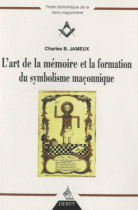 L'art de la mémoire et la formation du symbolisme maconnique