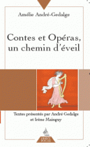 Contes et opéras, un chemin d'éveil