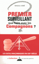 Premier surveillant : que faire avec les compagnons ? 