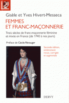 Femmes et franc-maçonnerie : Trois siècles de franc-maçonnerie féminine et mixte en France (de 1740 à nos jours) 