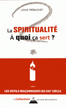 La spiritualité, à quoi ça sert ? 