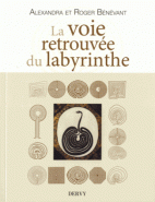 La voie retrouvée du labyrinthe