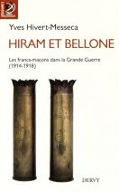 Hiram et Bellone : Les franc-maçons dans la Grande Guerre (1914-1918)