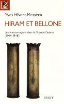 Hiram et Bellone : Les franc-maçons dans la Grande Guerre (1914-1918) 