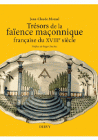 Trésors de la faïence maçonnique du XVIIe siècle