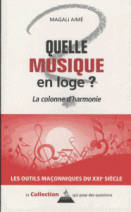 Quelle musique en loge ? - La colonne d'harmonie 