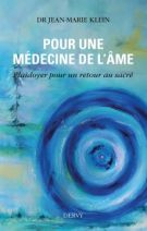 Pour une médecine de l'âme 