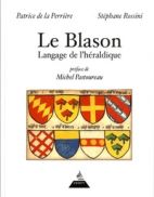 Le blason - Langage de l'héraldique 